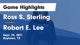 Ross S. Sterling  vs Robert E. Lee  Game Highlights - Sept. 24, 2021