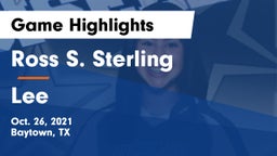 Ross S. Sterling  vs Lee Game Highlights - Oct. 26, 2021