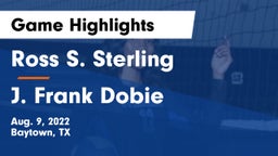 Ross S. Sterling  vs J. Frank Dobie  Game Highlights - Aug. 9, 2022