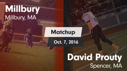 Matchup: Millbury  vs. David Prouty  2016