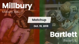 Matchup: Millbury  vs. Bartlett  2018