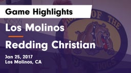 Los Molinos  vs Redding Christian Game Highlights - Jan 25, 2017
