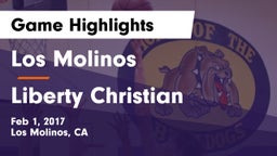 Los Molinos  vs Liberty Christian Game Highlights - Feb 1, 2017