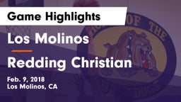 Los Molinos  vs Redding Christian Game Highlights - Feb. 9, 2018