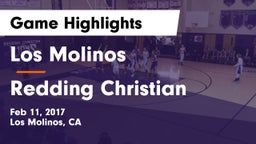 Los Molinos  vs Redding Christian Game Highlights - Feb 11, 2017