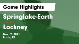 Springlake-Earth  vs Lockney  Game Highlights - Nov. 9, 2021