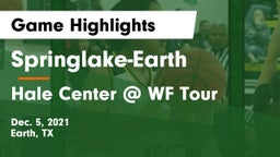 Springlake-Earth  vs Hale Center @ WF Tour Game Highlights - Dec. 5, 2021