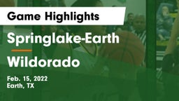 Springlake-Earth  vs Wildorado  Game Highlights - Feb. 15, 2022