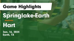 Springlake-Earth  vs Hart  Game Highlights - Jan. 16, 2024