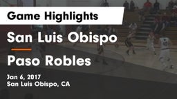 San Luis Obispo  vs Paso Robles Game Highlights - Jan 6, 2017