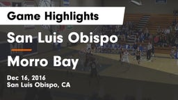 San Luis Obispo  vs Morro Bay  Game Highlights - Dec 16, 2016