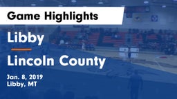 Libby  vs Lincoln County  Game Highlights - Jan. 8, 2019