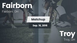 Matchup: Fairborn  vs. Troy  2016