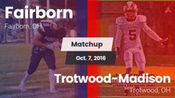 Matchup: Fairborn  vs. Trotwood-Madison  2016