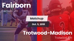 Matchup: Fairborn vs. Trotwood-Madison  2018