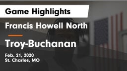 Francis Howell North  vs Troy-Buchanan  Game Highlights - Feb. 21, 2020