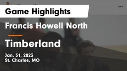 Francis Howell North  vs Timberland  Game Highlights - Jan. 31, 2023