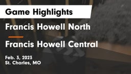 Francis Howell North  vs Francis Howell Central  Game Highlights - Feb. 3, 2023