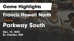 Francis Howell North  vs Parkway South  Game Highlights - Dec. 12, 2023