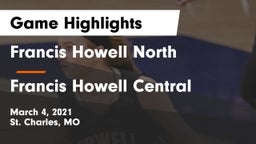 Francis Howell North  vs Francis Howell Central  Game Highlights - March 4, 2021
