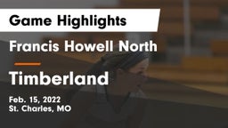 Francis Howell North  vs Timberland  Game Highlights - Feb. 15, 2022