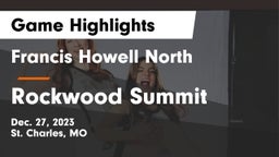 Francis Howell North  vs Rockwood Summit  Game Highlights - Dec. 27, 2023