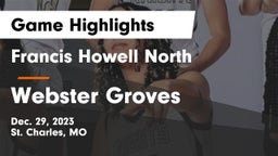 Francis Howell North  vs Webster Groves  Game Highlights - Dec. 29, 2023