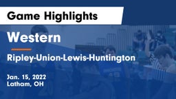 Western  vs Ripley-Union-Lewis-Huntington Game Highlights - Jan. 15, 2022