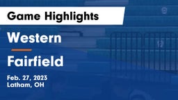 Western  vs Fairfield  Game Highlights - Feb. 27, 2023