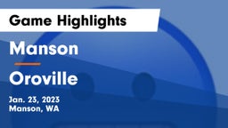 Manson  vs Oroville Game Highlights - Jan. 23, 2023