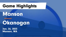 Manson  vs Okanogan  Game Highlights - Jan. 26, 2023