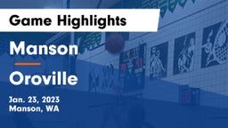 Manson  vs Oroville  Game Highlights - Jan. 23, 2023