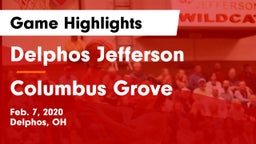 Delphos Jefferson  vs Columbus Grove  Game Highlights - Feb. 7, 2020