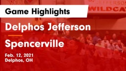 Delphos Jefferson  vs Spencerville  Game Highlights - Feb. 12, 2021