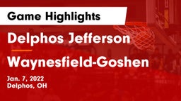 Delphos Jefferson  vs Waynesfield-Goshen  Game Highlights - Jan. 7, 2022