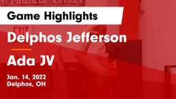 Delphos Jefferson  vs Ada JV Game Highlights - Jan. 14, 2022