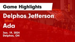 Delphos Jefferson  vs Ada  Game Highlights - Jan. 19, 2024