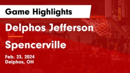 Delphos Jefferson  vs Spencerville  Game Highlights - Feb. 23, 2024
