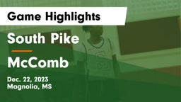 South Pike  vs McComb  Game Highlights - Dec. 22, 2023