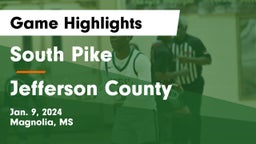 South Pike  vs Jefferson County  Game Highlights - Jan. 9, 2024