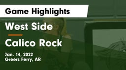 West Side  vs Calico Rock  Game Highlights - Jan. 14, 2022