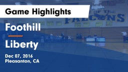 Foothill  vs Liberty  Game Highlights - Dec 07, 2016