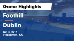 Foothill  vs Dublin  Game Highlights - Jan 4, 2017