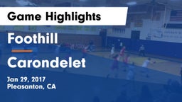 Foothill  vs Carondelet Game Highlights - Jan 29, 2017