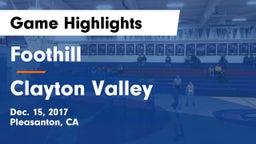 Foothill  vs Clayton Valley Game Highlights - Dec. 15, 2017