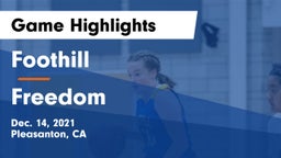 Foothill  vs Freedom Game Highlights - Dec. 14, 2021