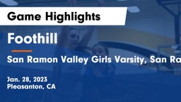 Foothill  vs San Ramon Valley Girls Varsity, San Ramon Game Highlights - Jan. 28, 2023