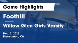 Foothill  vs Willow Glen Girls Varsity Game Highlights - Dec. 2, 2023