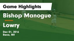 Bishop Manogue  vs Lowry  Game Highlights - Dec 01, 2016