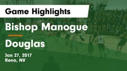 Bishop Manogue  vs Douglas  Game Highlights - Jan 27, 2017